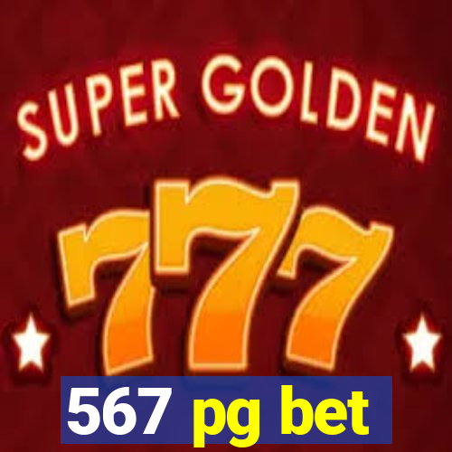 567 pg bet